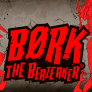 Λογότυπο Bork the Berzerker