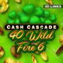 Λογότυπο Cash Cascade - 40 Wild Fire 6