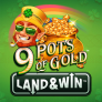 Λογότυπο 9 Pots of Gold Land & Win